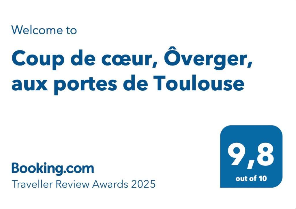 Coup De Coeur, Overger, Aux Portes De Toulouse Belberaud Zewnętrze zdjęcie
